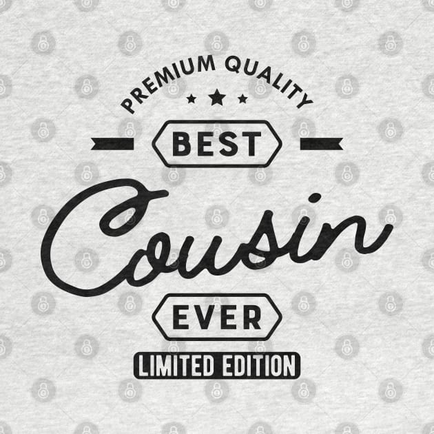 Cousin - Best Cousin Ever by KC Happy Shop